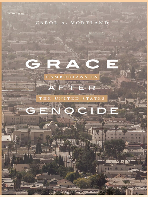 Title details for Grace after Genocide by Carol A. Mortland Mortland - Available